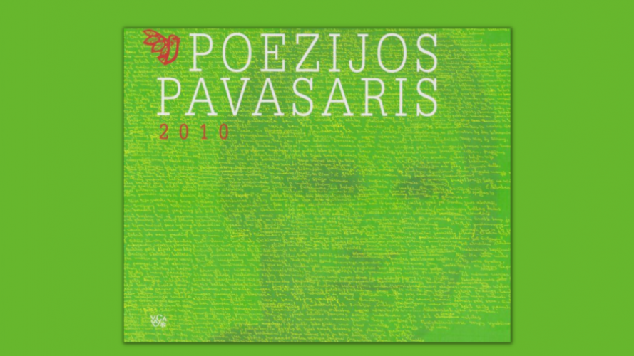 Poezijos pavasaris 2010: almanachas / sudarytojas Arnas Ali&scaron;auskas. &ndash; Vilnius: Vaga, 2010. - 224 p.